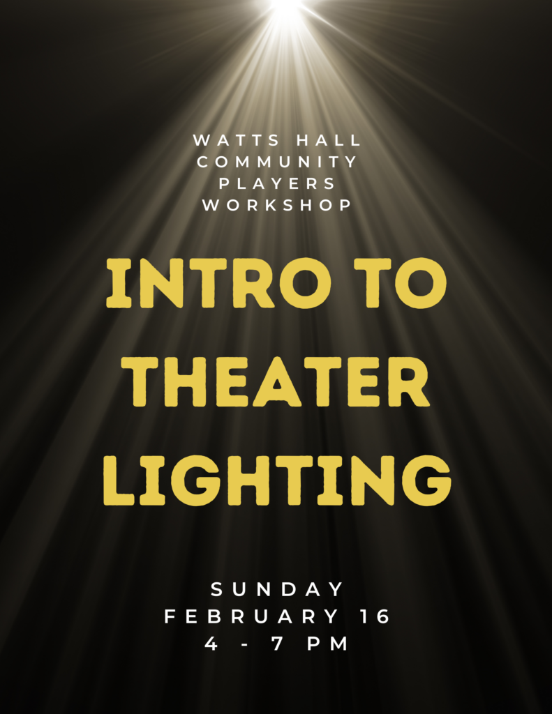 Workshop Intro to Theater Lighting